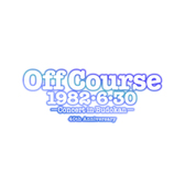  オフコース『Off Course 1982・6・30 武道館コンサート40th Anniversary』