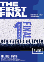 THE FIRST -BMSG-「THE FIRST FINAL」